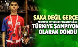 Denemeye Götürdükleri Antalya’dan Türkiye Şampiyonu Olarak Döndü