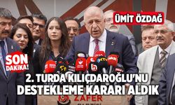 Ümit Özdağ:  “2. Turda Kılıçdaroğlu'nu Destekleme Kararı Aldık”