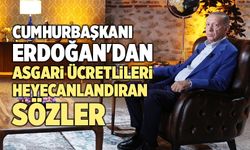 Cumhurbaşkanı Erdoğan'dan Asgari Ücretlileri Heyecanlandıran Sözler