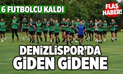 Denizlispor’da Giden Gidene! 6 Futbolcu Kaldı