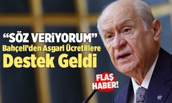 MHP Genel Başkanı Bahçeli'den Asgari Ücret Açıklaması: 'Söz Veriyorum'