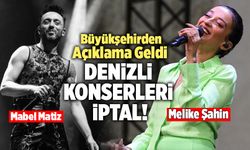 Denizli Büyükşehir Belediyesinden Konser Açıklaması… Mabel Matiz, Melike Şahin Konseri…