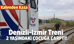 Denizli-İzmir Treni 2 Yaşındaki Çocuğa Çarptı!