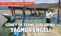 Güney’de Tekne Turlarına Yağmur Engeli