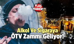 Alkol Ve Sigaraya ÖTV Zammı Geliyor!