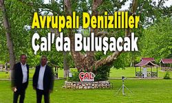 Avrupalı Denizliller Çal'da Buluşacak