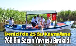 Denizli’de 25 Su Kaynağına 765 Bin Sazan Yavrusu Bırakıldı