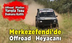 Merkezefendi’de OFFROAD Heyecanı