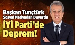 İYİ Parti Denizli’de Deprem! Başkan Tunçtürk İstifasını Duyurdu