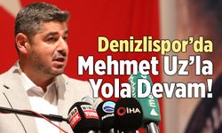 Denizlispor’da Mehmet Uz’la Yola Devam!