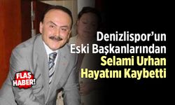 Denizlispor’un Eski Başkanlarından Selami Urhan Hayatını Kaybetti