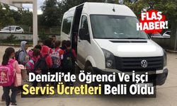 Denizli’de Öğrenci Ve İşçi Servis Ücretleri Belli Oldu