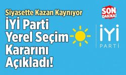 Flaş Haber! İYİ Parti Yerel Seçim Kararını Açıkladı