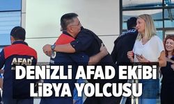 Denizli AFAD Ekibi Libya Yolcusu