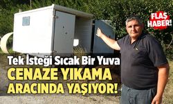 Denizli’de İhtiyaç Sahibi Cenaze Yıkama Aracında Yaşıyor!