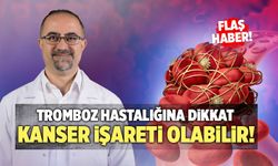 Tromboz Hastalığına Dikkat! Kanser İşareti Olabilir