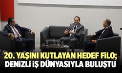 20. Yaşını Kutlayan Hedef Filo;  Denizli İş Dünyasıyla Buluştu