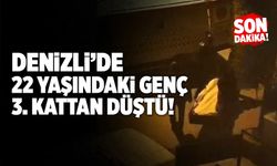 Denizli’de 22 Yaşındaki Genç 3. Kattan Düştü!