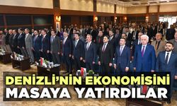 Denizli’nin Ekonomisini Masaya Yatırdılar