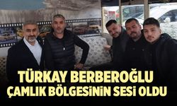 Türkay Berberoğlu Çamlık Bölgesinin Sesi Oldu