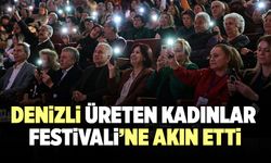 Denizli, Büyükşehirle Üreten Kadınlar Festivali’ne Akın Etti