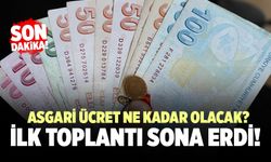 Asgari Ücret Ne Kadar Olacak? İlk Toplantı Sona Erdi!