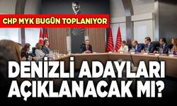 Denizli Adayları Açıklanacak mı?