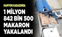 1 Milyon 842 Bin 500 Makaron Yakalandı