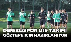 Denizlispor U19 Takımı, Göztepe İçin Hazırlanıyor