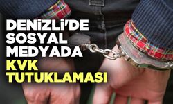 Denizli'de Sosyal Medyada KVK Tutuklaması