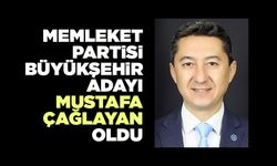 Memleket Partisi Büyükşehir Adayı Mustafa Çağlayan Oldu