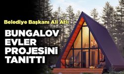 Belediye Başkanı Ali Atlı 'Bungalov Evler' Projesini Tanıttı