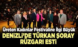 Denizli’de Türkan Şoray Rüzgarı Esti