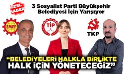 3 Sosyalist Parti Büyükşehir Belediyesi İçin Yarışıyor