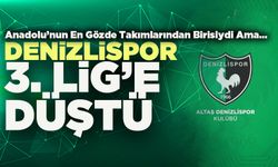Denizlispor Resmen 3. Lig’e Düştü