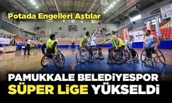 Pamukkale Belediyespor Süper Lige Yükseldi
