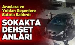 Sokakta Dehşet Anları Araçlara Ve Yoldan Geçenlere Satırla Saldırdı