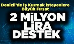 Denizli’de KOSGEB’ten İş Kurmak İsteyenlere Büyük Fırsat