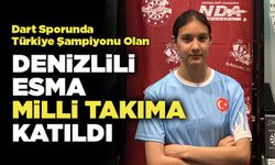 Dart Sporunda  Türkiye Şampiyonu Olan  Denizlili Esma Milli Takıma Katıldı