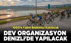 Dev Organizasyon Denizli'de Yapılacak