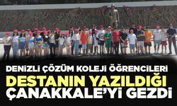 Denizli Çözüm Koleji Öğrencileri Çanakkale’yi Gezdi