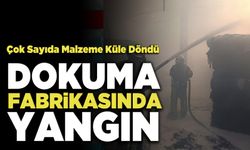 Dokuma Fabrikasında Yangın