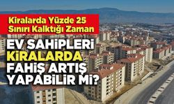 Ev Sahipleri Kiralarda Fahiş Artış Yapabilir mi?