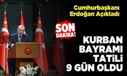 Kurban Bayramı Tatili 9 Gün Oldu