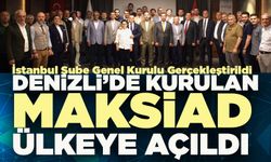 Denizli’de Kurulan Maksiad Ülkeye Açıldı