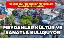 Meydanlar Kültür ve Sanatla Buluşuyor