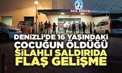 Denizli’de 16 Yaşındaki Çocuğun Öldüğü Silahlı Saldırıda Flaş Gelişme