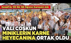 Vali Coşkun Miniklerin Karne Heyecanına Ortak Oldu