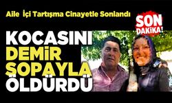 Kocasını Demir Sopayla Öldürdü