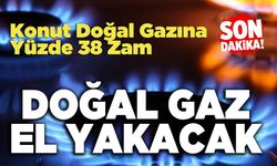 Konut Doğal Gazına Yüzde 38 Zam